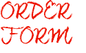 ORDER FORM